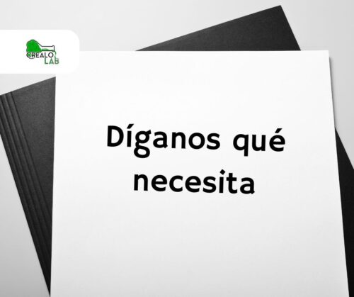 Diganos que necesita